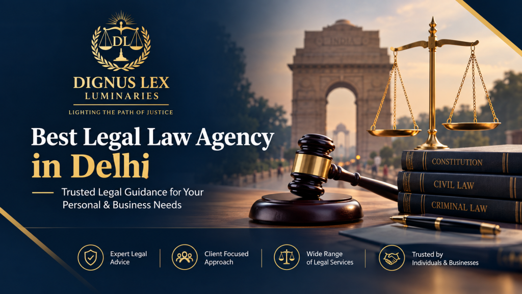 best legal law agency in delhi